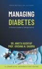 Image for Managing Diabetes : A Doctor&#39;s Guide to Taking Control