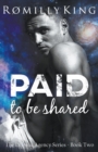 Image for Paid to be Shared