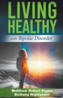 Image for Living Healthy with Bipolar Disorder
