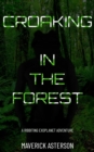 Image for Croaking in the Forest