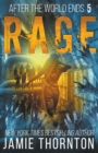 Image for After The World Ends : Rage (Book 5)