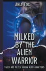 Image for Milked by the Alien Warrior