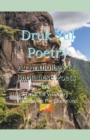 Image for Druk Yul Poetry : An Anthology of Bhutanese Poets
