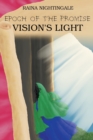Image for Epoch of the Promise : Vision&#39;s Light
