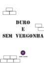 Image for Duro e Sem Vergonha