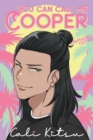 Image for You Can Call Me Cooper: Author&#39;s Cut