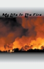 Image for My Life In The Fire