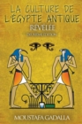 Image for La Culture De l&#39;Egypte Ancienne Revelee