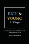 Image for Rich &amp; Young in 5 Steps