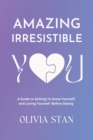 Image for Amazing Irresistible You