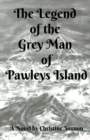 Image for The Legend of the Grey Man of Pawleys Island