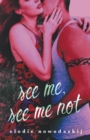 Image for See Me, See Me Not