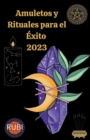 Image for Amuletos y Rituales para el Exito en el 2023