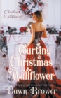 Image for Courting a Christmas Wallflower