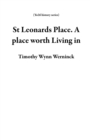 Image for St Leonards Place. A place worth Living in