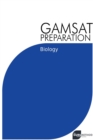 Image for GAMSAT Preparation Biology : Efficient Methods, Detailed Techniques, Proven Strategies, and GAMSAT Style Questions