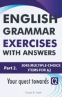 Image for English Grammar Exercises With Answers Part 2 : Your Quest Towards C2