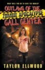 Image for Outlaws of the Zombie Apocalypse Call Center