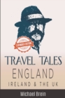 Image for Travel Tales : England, Ireland &amp; The UK