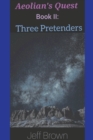 Image for Aeolian&#39;s Quest Book II : Three Pretenders