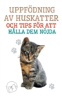 Image for Uppfoedning av Huskatter och Tips foer att Halla dem Noejda