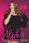 Image for Her Alpha : The Complete Series