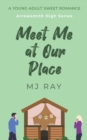 Image for Meet Me at Our Place