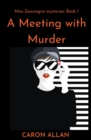 Image for A Meeting With Murder