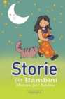 Image for Storie per Bambini Illustrate per i Bambini