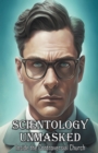 Image for Scientology Unmasked : Inside the Controversial Church