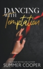 Image for Dancing With Temptation : A Billionaire Best Friend&#39;s Brother Romance