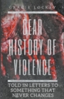 Image for Dear History of Violence