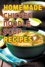 Image for Homemade Chicken Noodle Soup Recipes