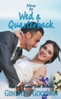 Image for How to Wed a Quarterback