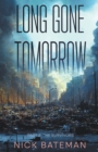 Image for Long Gone Tomorrow : Part 2 - The Survivors