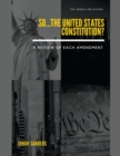 Image for So...The United States Constitution? : A Review of Each Amendment