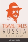 Image for Travel Tales : Russia &amp; The USSR