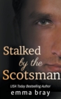 Image for Stalked by the Scotsman