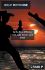 Image for Self Defense is the Best Offense : The Judo Master Quiz Book