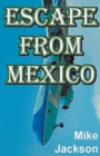 Image for Escape From Mexico