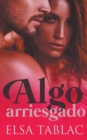 Image for Algo arriesgado