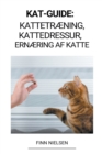 Image for Kat-guide : Kattetraening, Kattedressur, Ernaering af katte