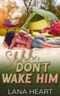 Image for Shhh, Don't Wake Him : Quick Reads, #1