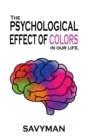 Image for The Psychological Effect Of Colors In Our Life
