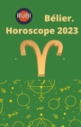 Image for Belier Horoscope 2023
