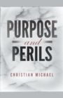 Image for Purpose and Perils