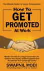 Image for How to Get Promoted at Work