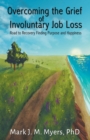 Image for Overcoming the Grief of Involuntary Job Loss
