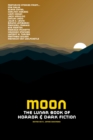 Image for Moon: The Lunar Book of Horror and Dark Fiction