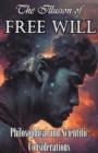 Image for The Illusion of Free Will